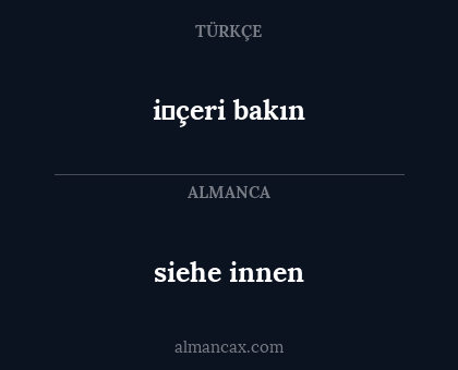 siehe innen - i̇çeri bakın