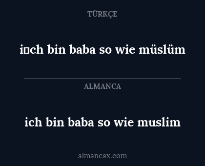 ich bin baba so wie muslim - i̇ch bin baba so wie müslüm