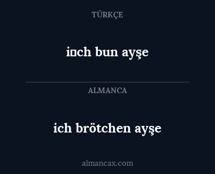 i̇ch bun ayşe - ich brötchen ayşe