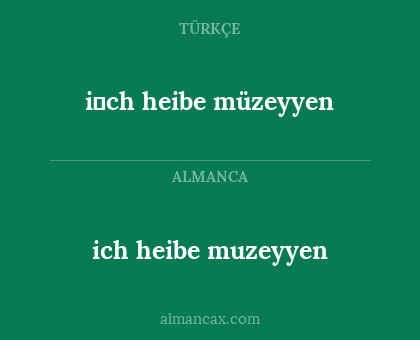 ich heibe muzeyyen - i̇ch heibe müzeyyen