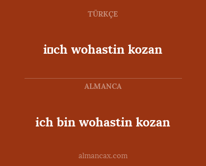 i̇ch wohastin kozan - ich bin wohastin kozan