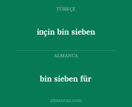 i̇çin bin sieben - bin sieben für