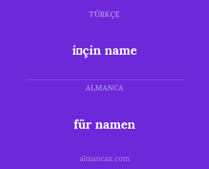 für namen - i̇çin name