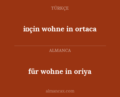 i̇çin wohne in ortaca - für wohne in oriya