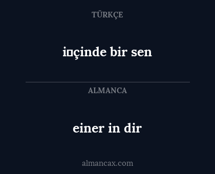 einer in dir - i̇çinde bir sen
