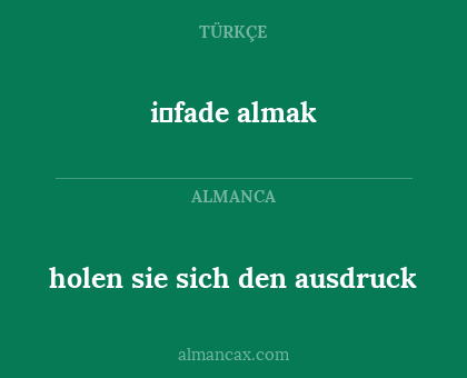 i̇fade almak - holen sie sich den ausdruck