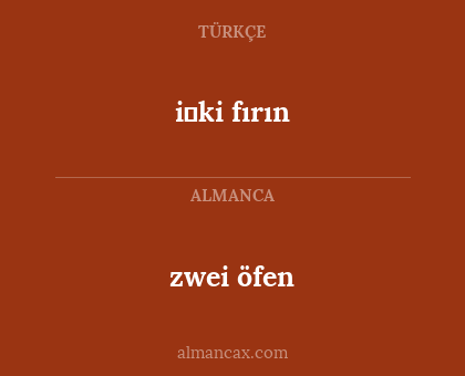 zwei öfen - i̇ki fırın