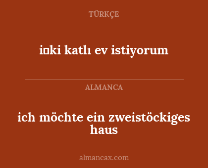 i̇ki katlı ev istiyorum - ich möchte ein zweistöckiges haus