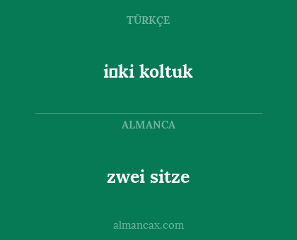 zwei sitze - i̇ki koltuk
