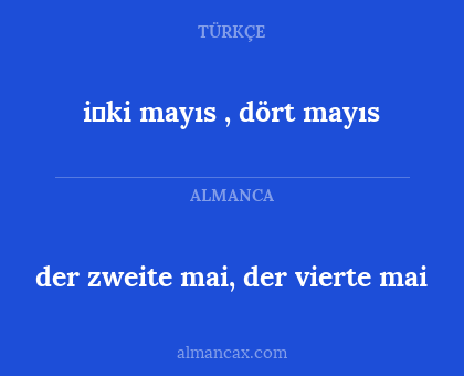 i̇ki mayıs , dört mayıs - der zweite mai, der vierte mai