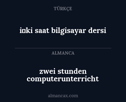 zwei stunden computerunterricht - i̇ki saat bilgisayar dersi
