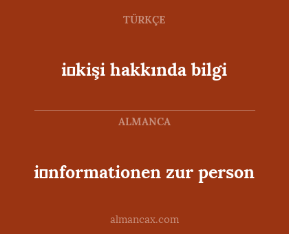 i̇kişi hakkında bilgi - i̇nformationen zur person