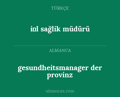 i̇l sağlik müdürü - gesundheitsmanager der provinz