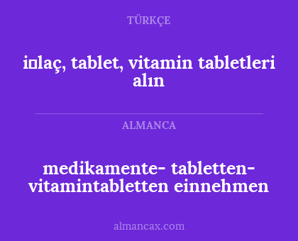 medikamente- tabletten- vitamintabletten einnehmen - i̇laç, tablet, vitamin tabletleri alın