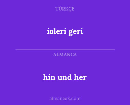 hin und her - i̇leri geri