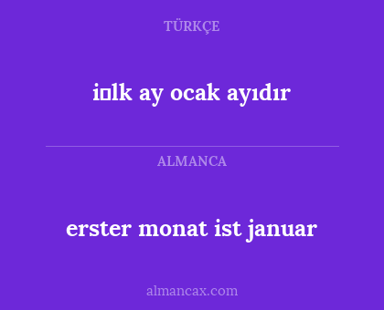 erster monat ist januar - i̇lk ay ocak ayıdır