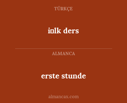 erste stunde - i̇lk ders