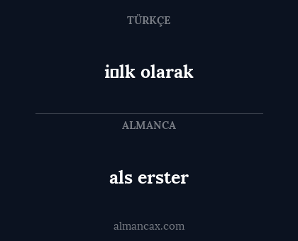 als erster - i̇lk olarak