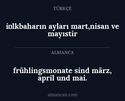 i̇lkbaharın ayları mart,nisan ve mayıstir - frühlingsmonate sind märz, april und mai.