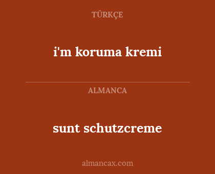 sunt schutzcreme - i'm koruma kremi