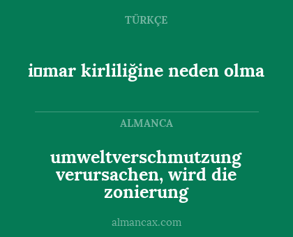 umweltverschmutzung verursachen, wird die zonierung - i̇mar kirliliğine neden olma
