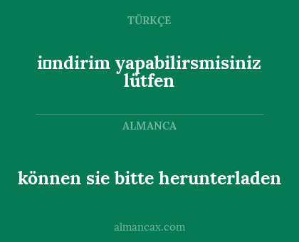 i̇ndirim yapabilirsmisiniz lütfen - können sie bitte herunterladen