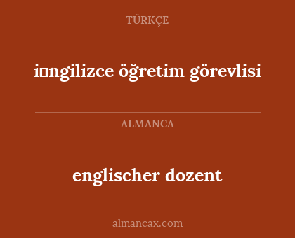englischer dozent - i̇ngilizce öğretim görevlisi