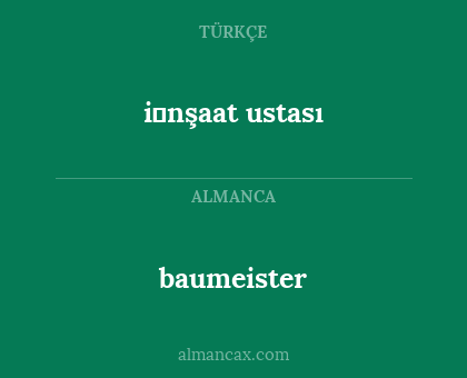 i̇nşaat ustası - baumeister