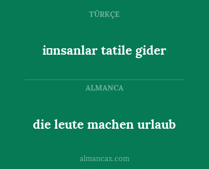 i̇nsanlar tatile gider - die leute machen urlaub