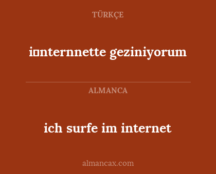 ich surfe im internet - i̇nternnette geziniyorum