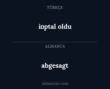 abgesagt - i̇ptal oldu