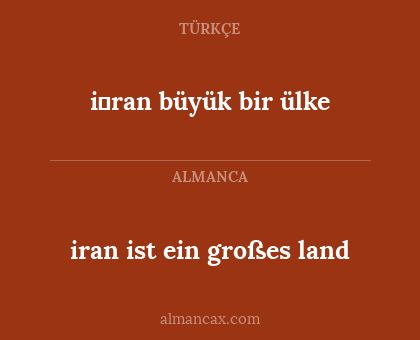 iran ist ein großes land - i̇ran büyük bir ülke