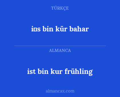 i̇s bin kür bahar - ist bin kur frühling