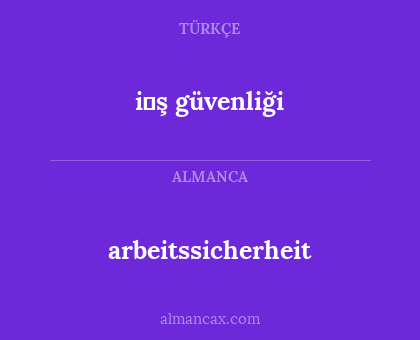 i̇ş güvenliği - arbeitssicherheit