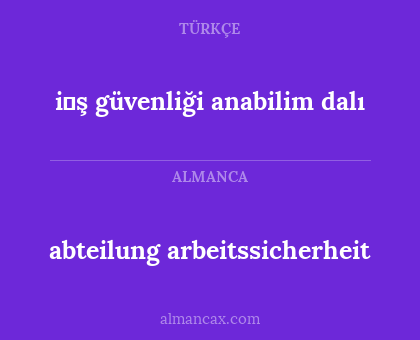 i̇ş güvenliği anabilim dalı - abteilung arbeitssicherheit