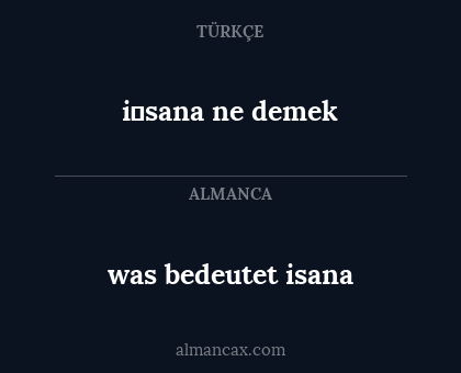 was bedeutet isana - i̇sana ne demek