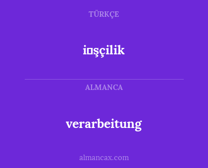 i̇şçilik - verarbeitung