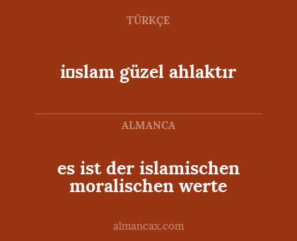 i̇slam güzel ahlaktır - es ist der islamischen moralischen werte