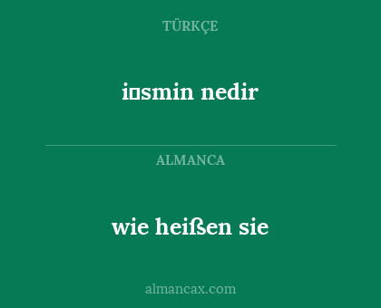 i̇smin nedir - wie heißen sie