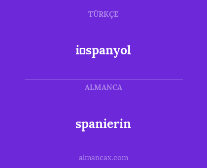 spanierin - i̇spanyol