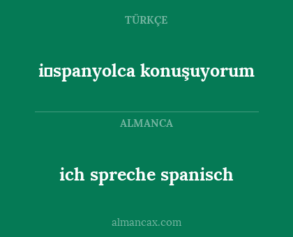 i̇spanyolca konuşuyorum - ich spreche spanisch