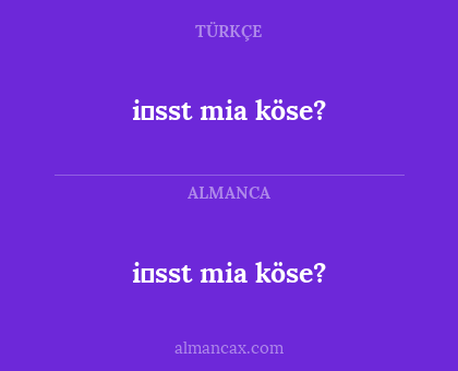 i̇sst mia köse? - i̇sst mia köse?