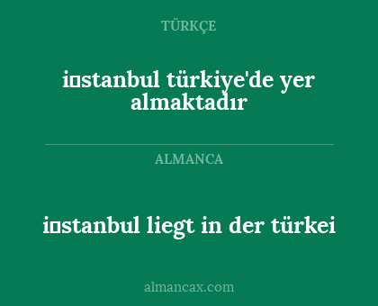i̇stanbul liegt in der türkei - i̇stanbul türkiye'de yer almaktadır
