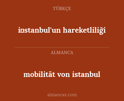 mobilität von istanbul - i̇stanbul'un hareketliliği