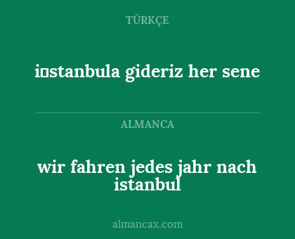 wir fahren jedes jahr nach istanbul - i̇stanbula gideriz her sene