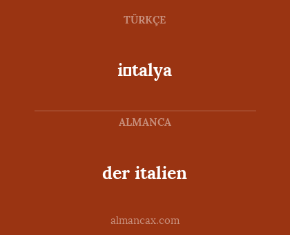 i̇talya - der italien
