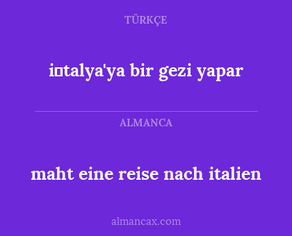 maht eine reise nach italien - i̇talya'ya bir gezi yapar