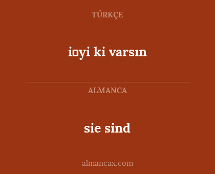 sie sind - i̇yi ki varsın