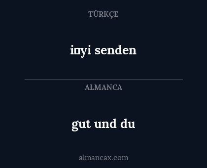 i̇yi senden - gut und du