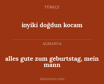 i̇yiki doğdun kocam - alles gute zum geburtstag, mein mann